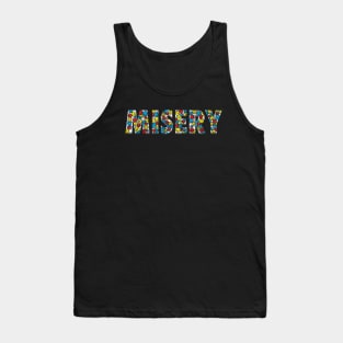 Misery Tank Top